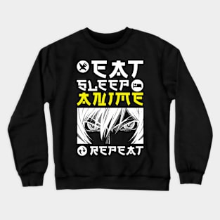 EAT SLEEP ANIME REPEAT Crewneck Sweatshirt